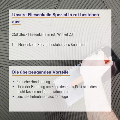 Zusatzbild Fliesenkeile Spezial, rot, 20°, 250 St. bestehen aus Kunststoff, einfache Handhabung und leichtes Entnehmen aus der Fuge.