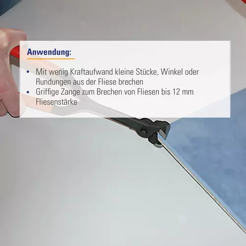 Zusatzbild Fliesen-Spezialzange zum mühelosen Brechen kleiner Stücke, Winkel oder Rundungen von Fliesen; geeignet für Fliesen mit einer Fliesenstärke von bis zu 12 mm.